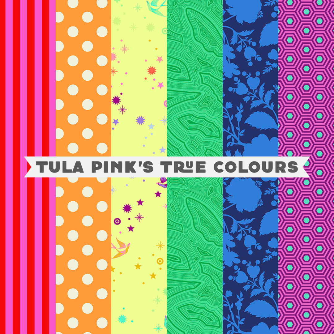 Tula Pink's True Colours