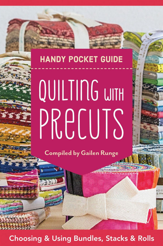 Pocket Guide | Quilting With Precuts