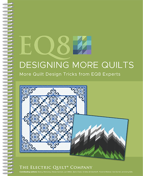 EQ8 - Designing More Quilts Book
