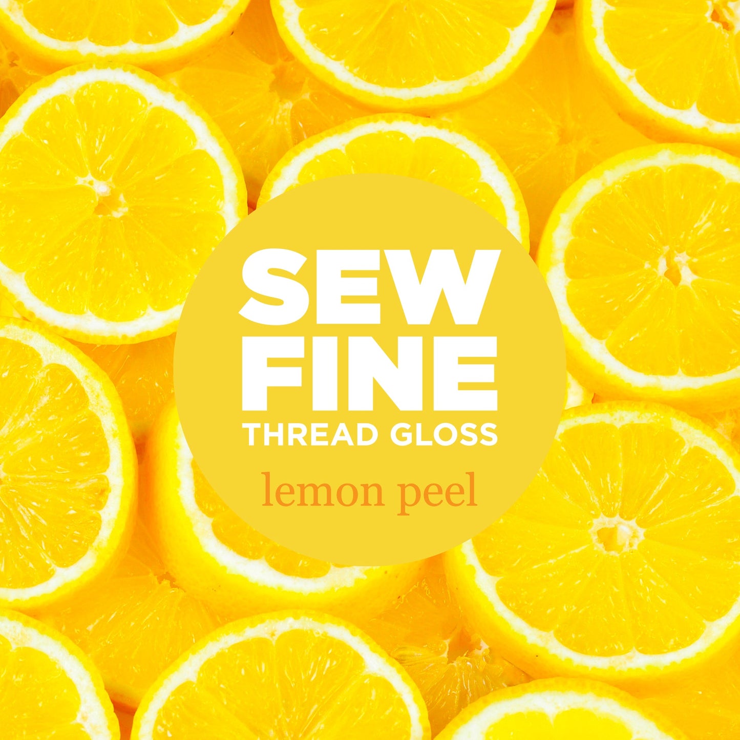 Sew Fine Thread Gloss | Lemon Peel
