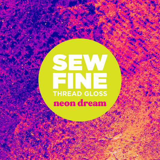 Sew Fine Thread Gloss | Neon Dream