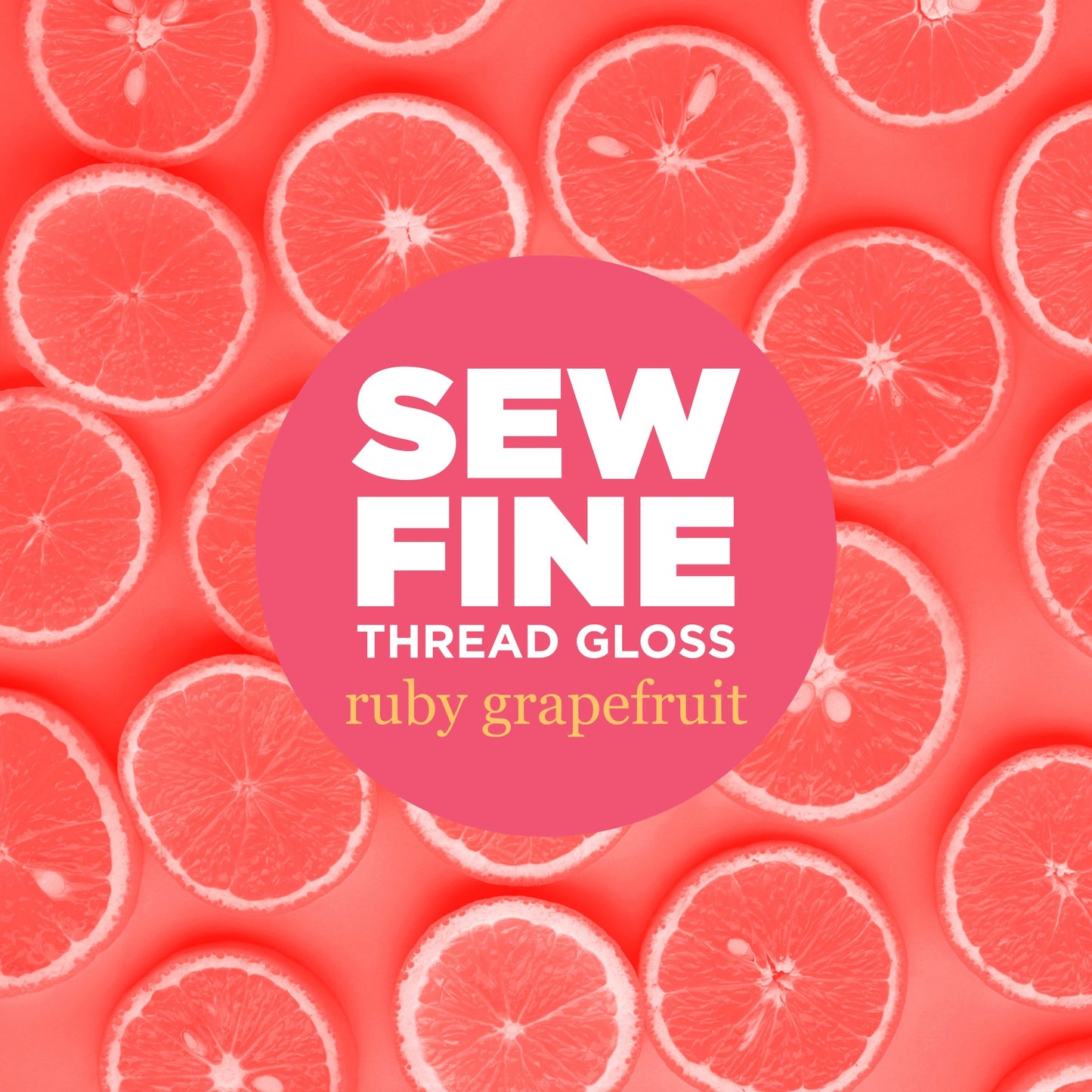 Sew Fine Thread Gloss | Ruby Grapefruit